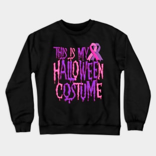 This Is My Halloween Costume Dual Ribbon Awareness Crewneck Sweatshirt